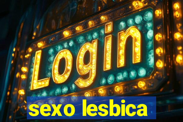 sexo lesbica